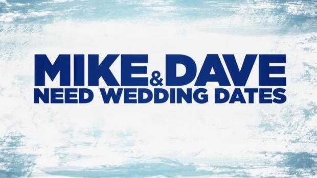 mike_and_dave_need_wedding_dates_official_website